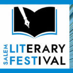 Podcast:  Salem Literary Festival is Virtually a “Go” for This Week